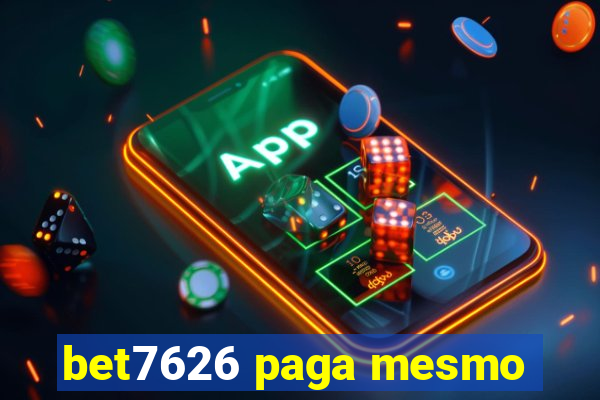 bet7626 paga mesmo
